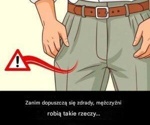 19 sygnałów ostrzegawczych, które mężczyźni wysyłają przed zdradą