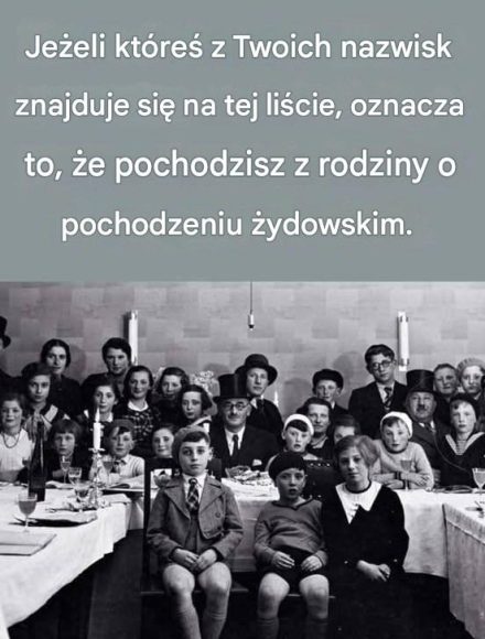 Jeżeli Twoje nazwisko znajduje się na tej liście, możesz mieć żydowskie pochodzenie.