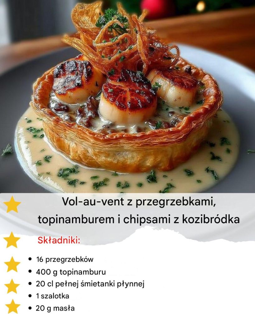 Vol-au-vent z przegrzebkami, topinamburem i chipsami z kozibródka 👥 4 porcjeVol-au-vent z przegrzebkami, topinamburem i chipsami z kozibródka 👥 4 porcje