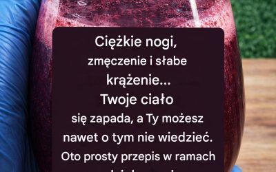 Buraki na ciężkie nogi, zmęczenie i mrowienie: Czy Twoje krążenie szwankuje, a Ty o tym nie wiesz?